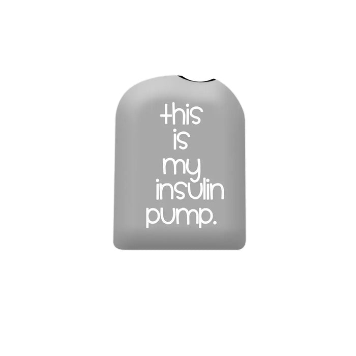 This is my insulin pump - Grey - For OmniPod - Pump Peelz Insulin Pump Skins
 - 1