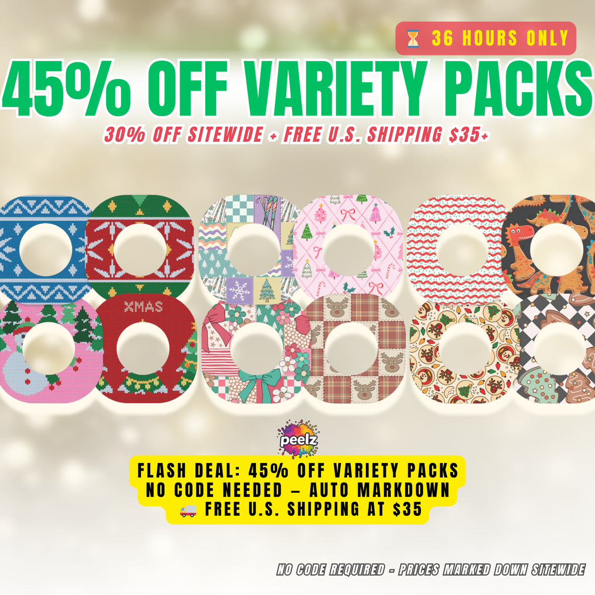 Holiday-themed Peelz promo graphic showing 45% off Variety Packs, 30% off sitewide, and free U.S. shipping over $35. Includes a grid of colorful adhesive patch designs and a flash deal badge reading ‘36 Hours Only.’ Background features soft golden bokeh glow.