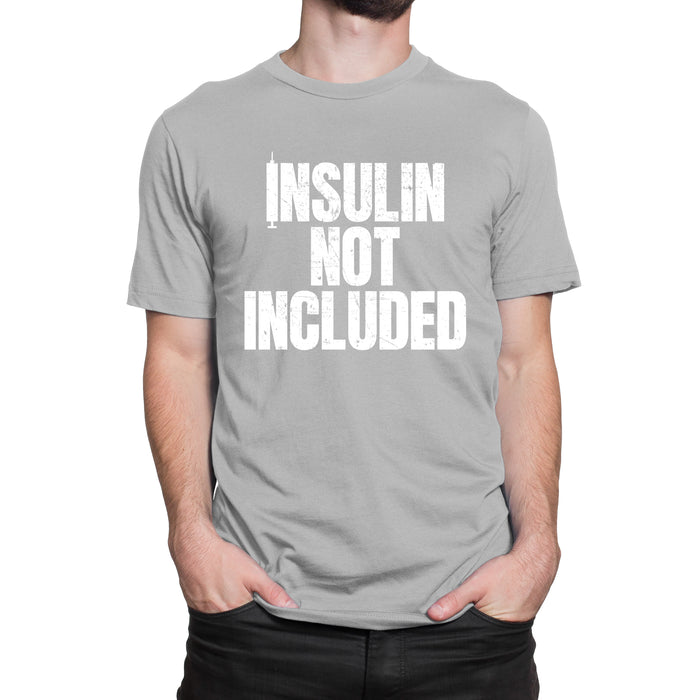 Insulin Not Included Adult T-Shirt - Pump Peelz