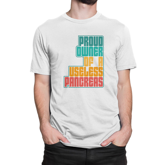 Proud Owner of a Useless Pancreas Adult T-Shirt - Pump Peelz