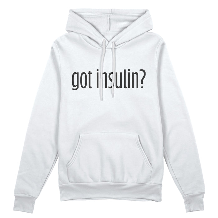 Got Insulin? Hoodie - Pump Peelz