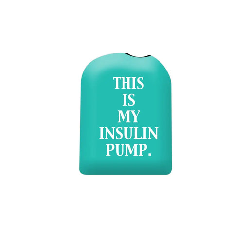This is my insulin pump - Teal - For OmniPod - Pump Peelz Insulin Pump Skins
 - 1