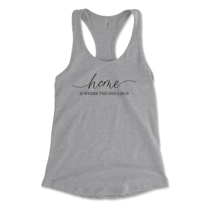 Home Is Where The Insulin Is Women's Tank Top